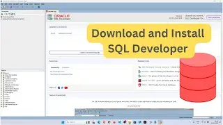 How to Download and Install SQL Developer | Connect to Database 