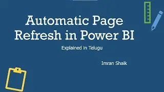 Automatic Page Refresh in Power BI | Explained in Telugu | Power BI Telugu Tutorials