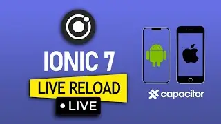 Ionic Capacitor - Run live-reload in Android Emulator & iOS Simulator