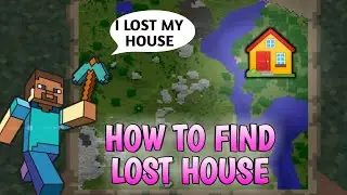 How To Find Lost House In Minecraft || Genuine Way To Find Lost House In Pocket/Java Edition