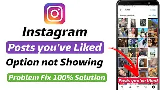 Instagram posts you've liked option not showing solution | instagram posts you liked not showing