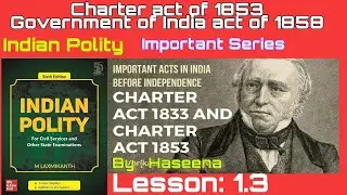 Charter Act Of 1853 | Historical Background of Indian Constitution | Government of India Act 1858