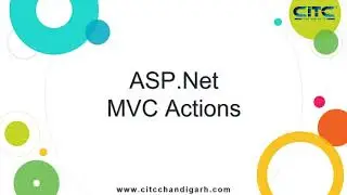 ASP Net MVC Actions Video Tutorials