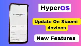 New Xiaomi HyperOS update For redmi note 11 || HyperOS Update On Xiaomi Devices
