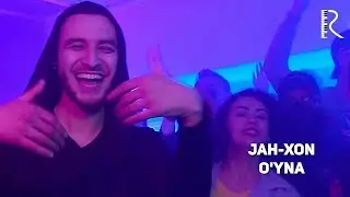 Jah-Xon - O'yna | Жах-Хон - Уйна #UydaQoling