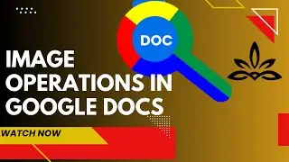 Image Operations in Google Docs