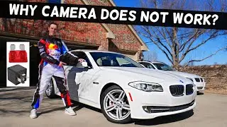 WHY REAR VIEW CAMERA DOES NOT WORK ON BMW F10 F11 BMW 528i 535i 520i 530i 550i 518d 520d 525d 530d 5