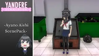 Ayano Aishi ScenePack For Edits | Yandere Simulator