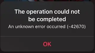 Apple Music Says The Operation Could Not be Completed An Unknown Error Occurred in iOS 14.7.1/15