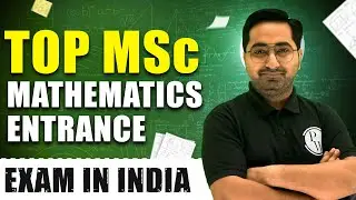 Top MSc Mathematics Entrance Exam in India | Complete Details