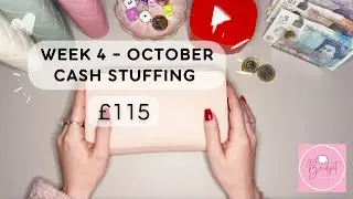 OCTOBER W4 - CASH STUFFING £115 | UK Low Income Cash Stuffing | Savings | #CashEnvelopeStuffing