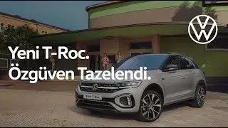 Yeni T-Roc. Özgüven Tazelendi.