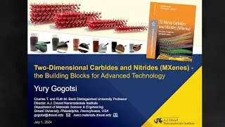 2D Carbides and Nitrides (MXenes): the Building Blocks for Advanced Technology | By Yury Gogotsi