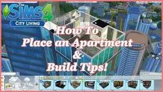 The Sims 4 - City Living - How to place an apartment and build tricks!