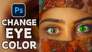 How To Change Your Eye Color In Photoshop (Quick Tutorial)