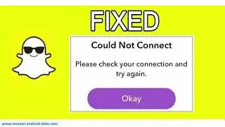 Fix Snapchat “Could Not Connect” Error On Android