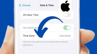 How To Remove Device Restrictions For Date and Time iOS 17 | The Time Zone Cannot Be Set Manually