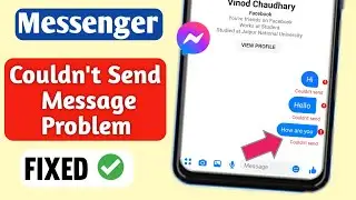 Messenger Couldnt Send the Message Problem 🔥