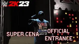 WWE 2K23 Super Cena Full Official Entrance!