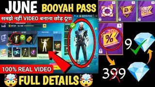 June Booyah Pass Free Fire | 399 Booyah pass | June month booyah pass 319 june booyah pass 399 ff ?