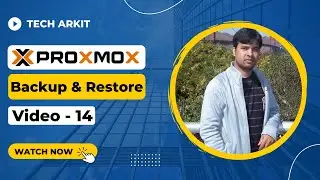 Backup and Restore VMs & Containers Proxmox | Tech Arkit