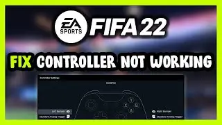 FIX FIFA 22 Controller/Gamepad Not Working on PC