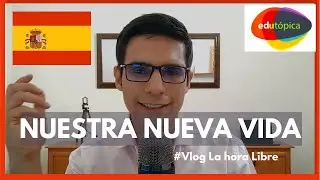 Ya organizados en ESPAÑA. #VlogLaHoraLibre