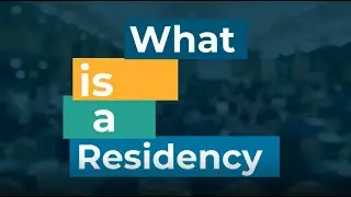 What is a Residency?