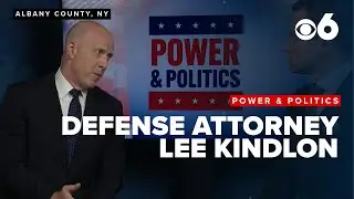 Defense Attorney Lee Kindlon on CBS 6 Power & Politics