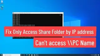 Fix Only Access Share Folder by IP address | Can't access \\PC Name, but can access \\IP Address?