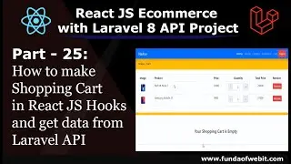ReactJS Ecom Part 25: How to make Shopping Cart in React JS Hooks and get data from laravel API