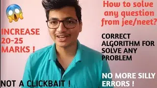 How to solve any question from jee/neet/mhtcet?😱 | Correct algorithm to solve any problem | #mhtcet