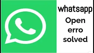 how to fix WhatsApp open updating error and unexpected error on windows