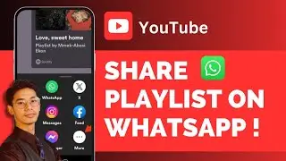 How To Share YouTube Playlist On WhatsApp !