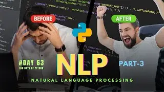Advanced NLP Techniques: Word2Vec, Text Generation, and NER | 100 Days of Python: Day 63