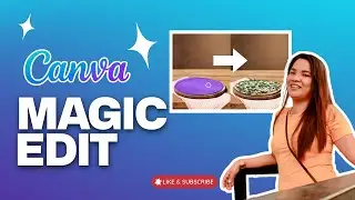 Canva Magic Edit | Canva Magic Studio [Part 9/12]