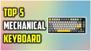 ✅Best mechanical keyboard On Aliexpress | Top 5 Best Mechanical Keyboards : A Buyer's Guide