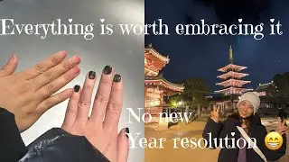 I didn’t make new year resolution and I don’t regret it😄
