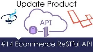 Ecommerce Restful API Laravel | Update Product details #14