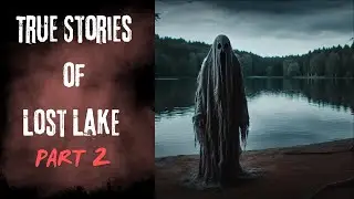 True Stories of Lost Lake Part 2 (SCARY HMONG STORIES)