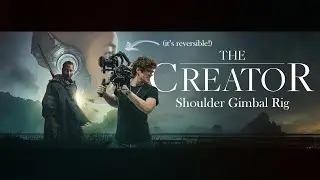 THE CREATOR // RS3 Pro (Reversible) Gimbal Shoulder Rig Breakdown