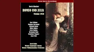 Romeo und Julia: Act I - Act II - Act III