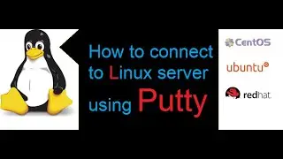 How to connect rhel linux server using Putty and its setting