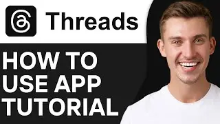 How To Use Threads Instagram App | Full Guide