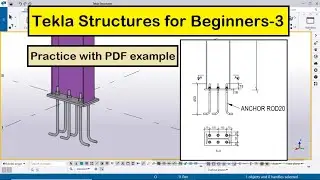 Tekla Structures for Beginners - 3 | Base plate | PDF example