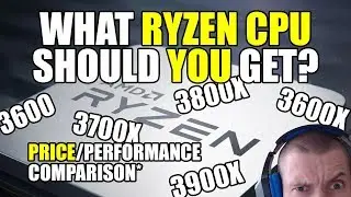 What Ryzen CPU should You get? AMD Ryzen  3600, 3600X, 3700X, 3800X or 3900X? Benchmark comparison