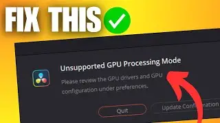 FIX DaVinci Resolve Unsupported GPU Processing Mode