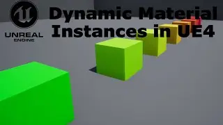 How to use Dynamic Material Instances - Materials pt 28: UE4 Tutorial