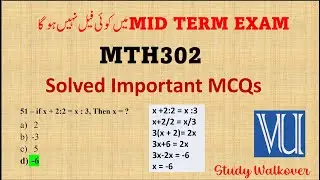 MTH302 Midterm Solved MCQs|MTH302 MidTerm Exam|MTH302 MidTerm|MTH302 MidTerm FALL2022|