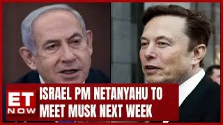 Israel PM To Meet Musk Next Week | Maersk Unveils Worlds First Methanol Vessel | Eye On The Globe